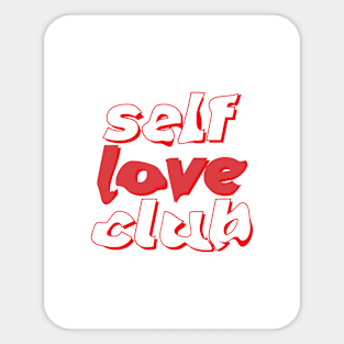 Self love club Sticker